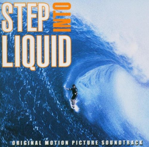 Step Into Liquid/Soundtrack