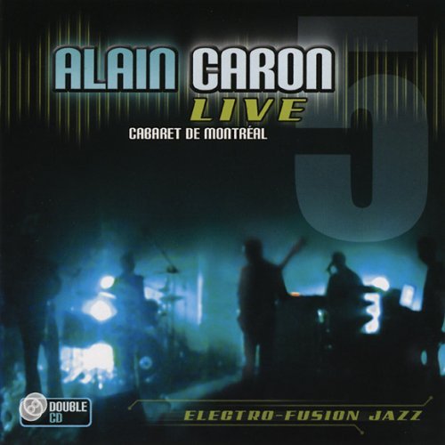 Alain Caron/Live