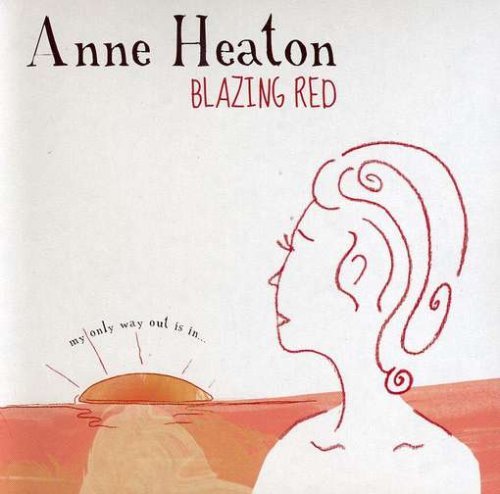 Anne Heaton/Blazing Red