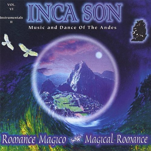 Inca Son/Romance Magico (Magical Romance)