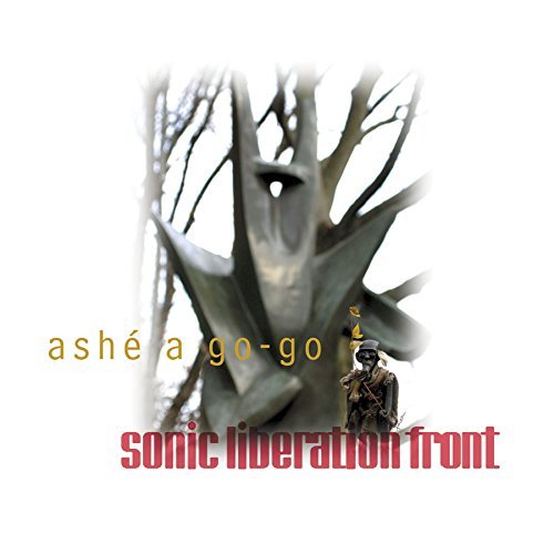 Sonic Liberation Front/Ashe A Go-Go