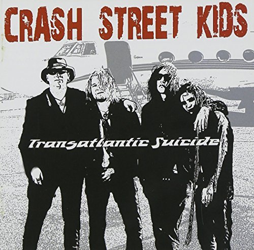 Crash Street Kids/Transatlantic Suicide