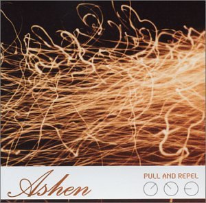 ASHEN/PULL & REPEL