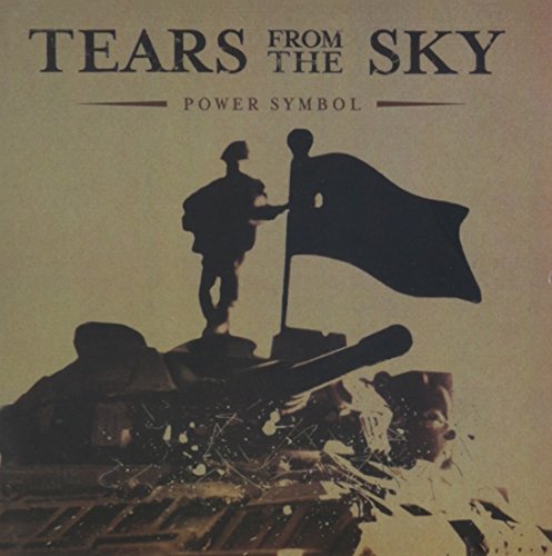 Tears From The Sky/Power Symbol