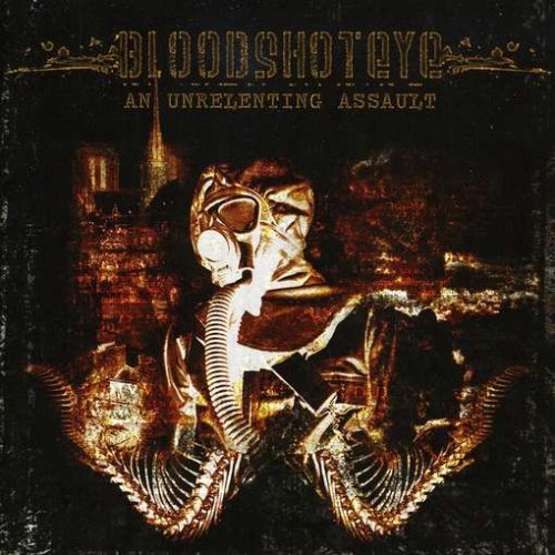 Bloodshoteye/Unrelenting Assault