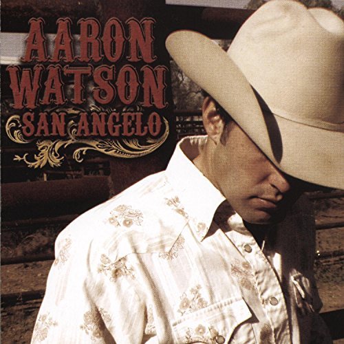 Aaron Watson/San Angelo
