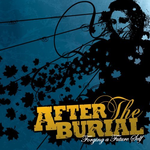 After The Burial/Forging A Future Self