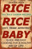 Dexter Poin Rice Cooker Recipes 50+ Rice Cooker Recipes Quick & Easy For A Heal 