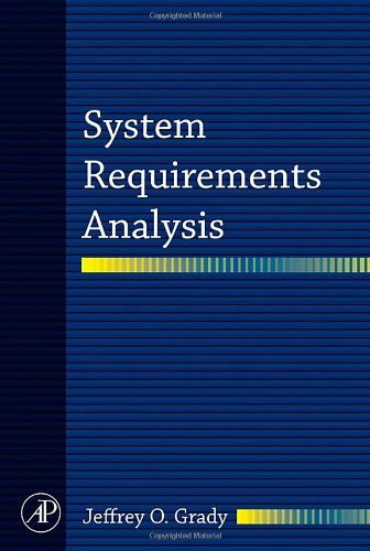 Jeffrey O. Grady System Requirements Analysis 