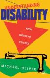 Michael Oliver Understanding Disability From Theory To Practice 