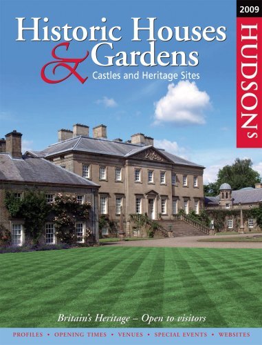 Heritage House Publishing Company Hudson's Historic Houses & Gardens Castles And Heritage Sites 2009 
