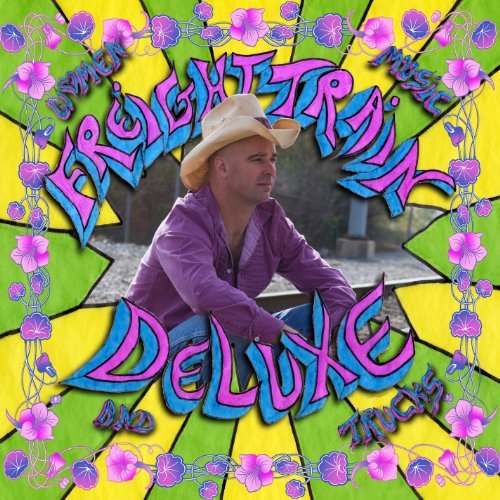 Freight Train Deluxe/Women Music & Trucks