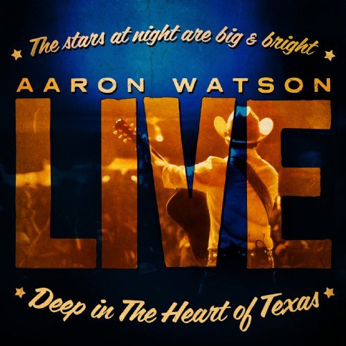 Aaron Watson Deep In The Heart Of 2 CD Set 