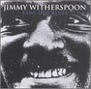 Jimmy Witherspoon/Same Old Blues@Import-Gbr