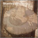 Stanley Brothers/Too Late To Cry@Import-Gbr
