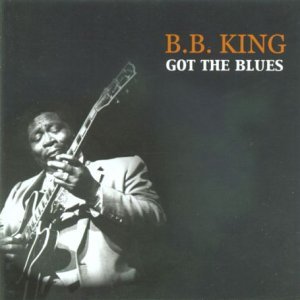 B.B. King/Got The Blues@Import-Gbr