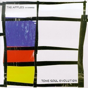 Apples In Stereo/Tone Soul Evolution