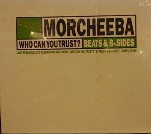 MORCHEEBA/WHO CAN YOU TRUST-BEATS & B-SI