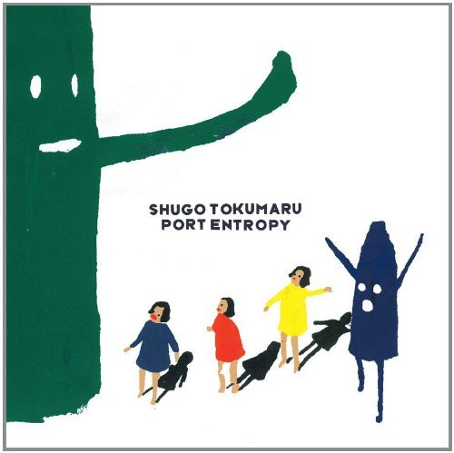 Shugo Tokumaru/Port Entropy