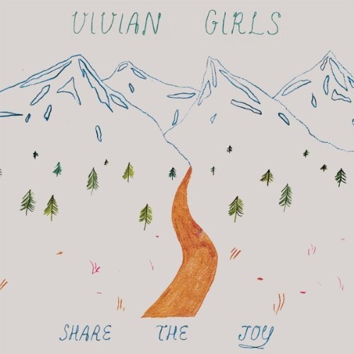 Vivian Girls/Share The Joy