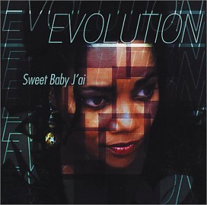 Sweet Baby Ja'i Evolution 