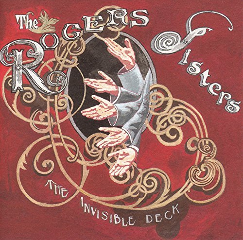 Rogers Sisters/Invisible Deck