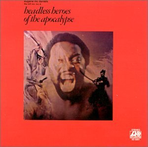 Eugene Mcdaniels Headless Heroes Of The Apocaly 