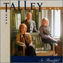 Talley Trio/So Thankful