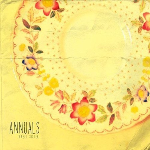 Annuals/Sweet Sister