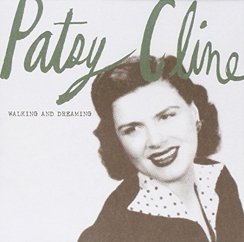 Patsy Cline/Walking & Dreaming