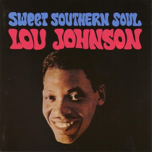 Lou Johnson/Sweet Southern Soul