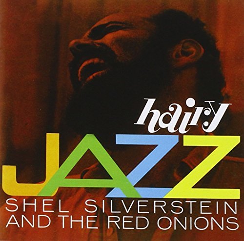 Shel & The Red Oni Silverstein/Hairy Jazz