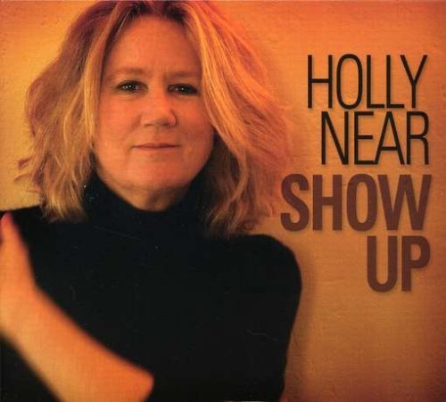 Holly Near/Show Up