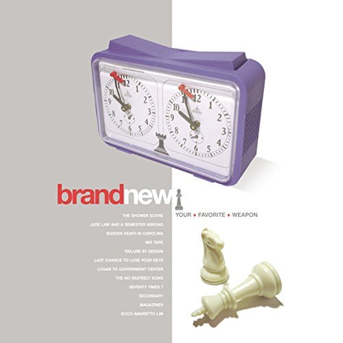 Brand New/Your Favorite Weapon