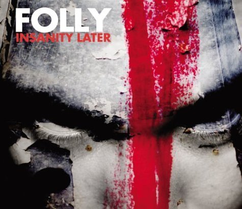 Folly/Insanity Later@Enhanced Cd