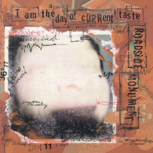 Roadside Monument/I Am The Day Of Current Taste