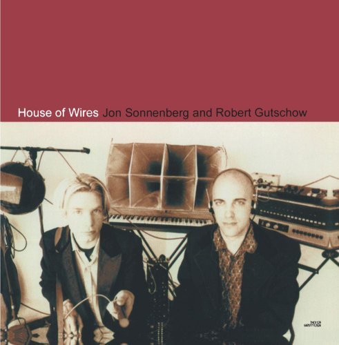 House Of Wires/Monogamy