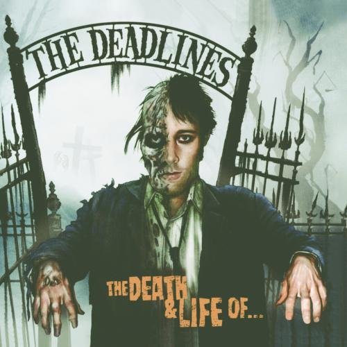 Deadlines/Death & Life Of...
