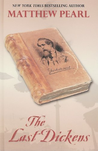 Matthew Pearl/Last Dickens,The@Large Print