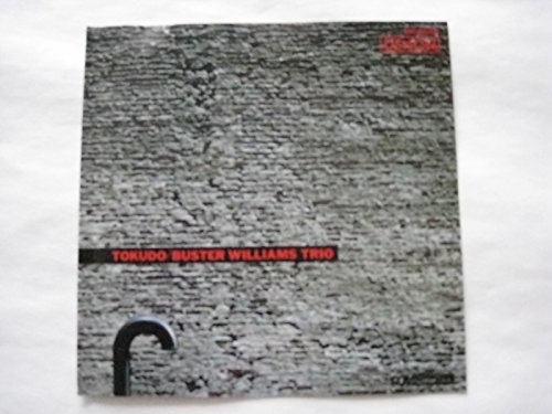 Buster Trio Williams/Tokudo