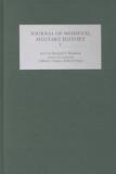 Bernard S. Bachrach Journal Of Medieval Military History Volume I 