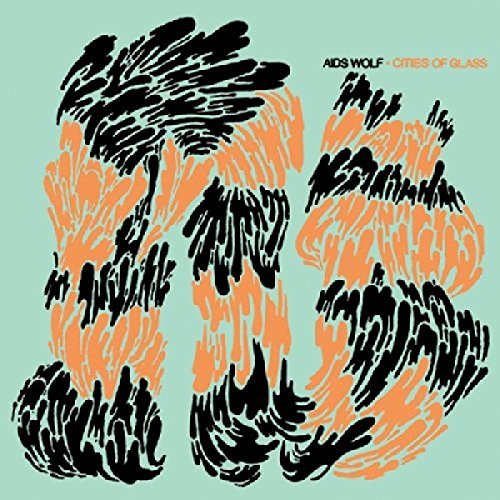 Aids Wolf/Cities Of Glass