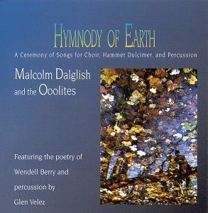 Malcolm & Ooolites Dalglish Hymnody Of Earth 