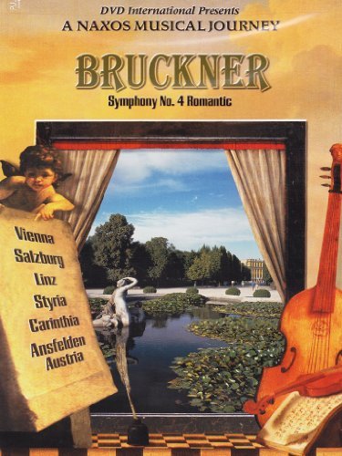 Naxos Musical Journey/Bruckner-Symphony 4@Nr