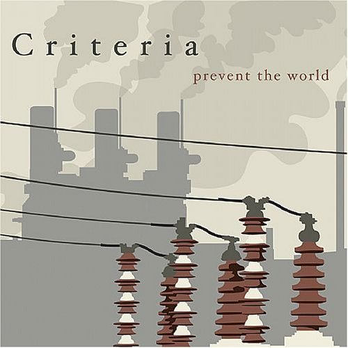 Criteria/Prevent The World