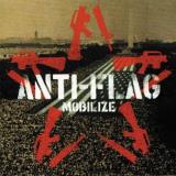 Anti Flag Mobilize 