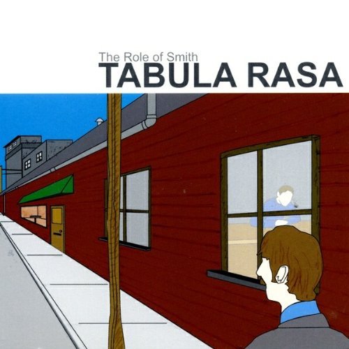 Tabula Rasa/Role Of Smith