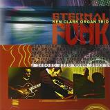 Ken Organ Trio Clark Eternal Funk 