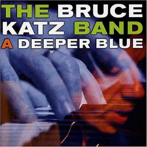 Bruce Band Katz/Deeper Blue