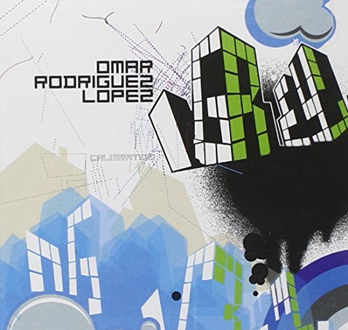 Omar Rodriguez-Lopez Group/Calibration (Is Pushing Luck &